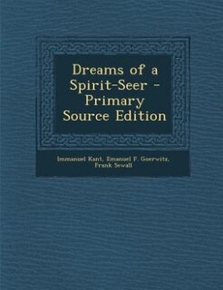 Dreams of a Spirit-Seer