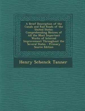 Front cover_A Brief Description of the Canals and Rail Roads of the United States