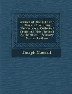 Couverture_Annals of the Life and Work of William Shakespeare