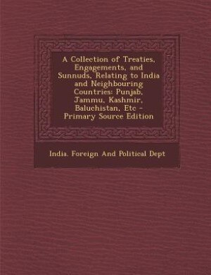 Front cover_A Collection of Treaties, Engagements, and Sunnuds, Relating to India and Neighbouring Countries