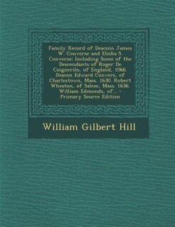 Front cover_Family Record of Deacons James W. Converse and Elisha S. Converse