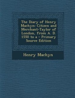 Front cover_The Diary of Henry Machyn
