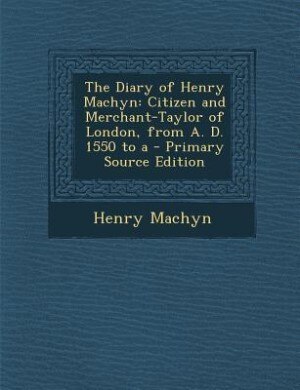 Front cover_The Diary of Henry Machyn