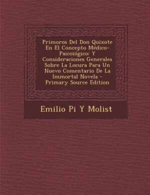 Couverture_Primoros Del Don Quixote En El Concepto Médico-Paicoïógico