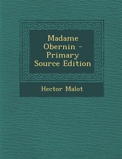 Front cover_Madame Obernin - Primary Source Edition