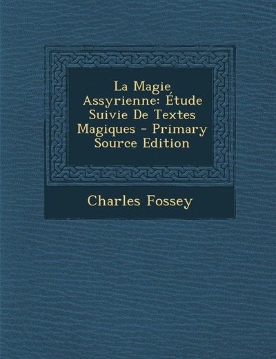 Front cover_La Magie Assyrienne