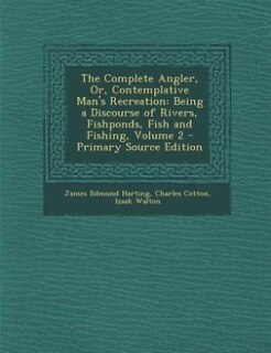 Couverture_The Complete Angler, Or, Contemplative Man's Recreation