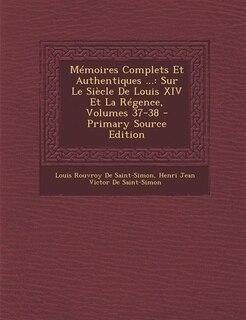 Front cover_Mémoires Complets Et Authentiques ...