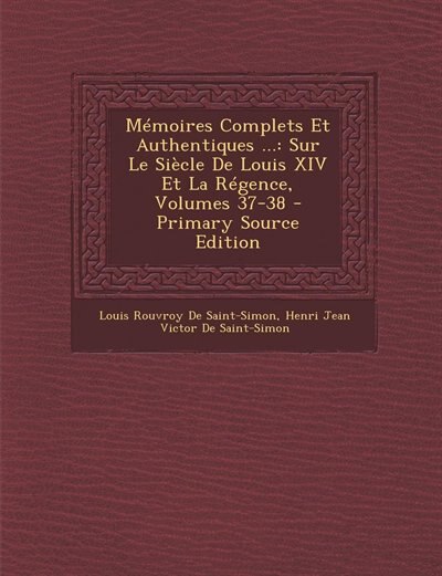 Front cover_Mémoires Complets Et Authentiques ...