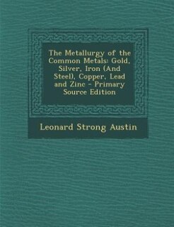Couverture_The Metallurgy of the Common Metals