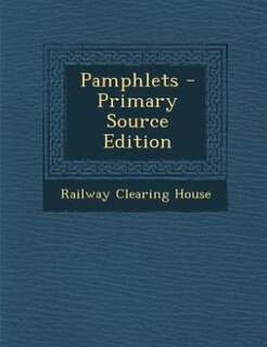 Front cover_Pamphlets - Primary Source Edition