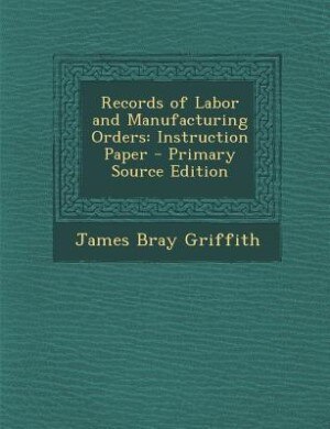 Front cover_Records of Labor and Manufacturing Orders