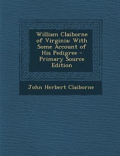 Front cover_William Claiborne of Virginia
