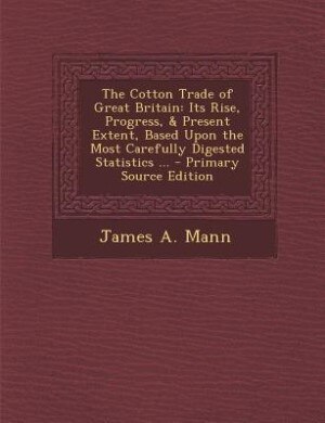 Front cover_The Cotton Trade of Great Britain