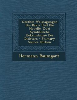 Couverture_Goethes Weissagungen Des Bakis Und Die Novelle