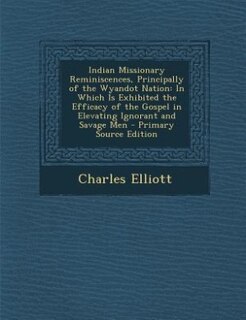 Front cover_Indian Missionary Reminiscences, Principally of the Wyandot Nation