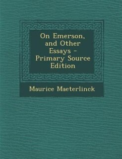 Front cover_On Emerson, and Other Essays - Primary Source Edition