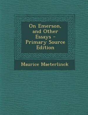 Front cover_On Emerson, and Other Essays - Primary Source Edition