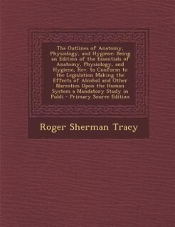 Front cover_The Outlines of Anatomy, Physiology, and Hygiene
