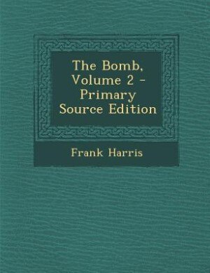 Front cover_The Bomb, Volume 2 - Primary Source Edition