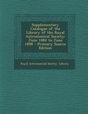 Couverture_Supplementary Catalogue of the Library of the Royal Astronomical Society