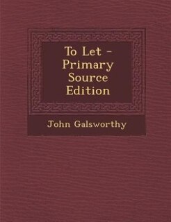 To Let - Primary Source Edition