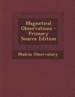 Couverture_Magnetical Observations - Primary Source Edition