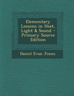 Couverture_Elementary Lessons in Heat, Light & Sound