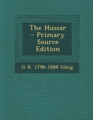 Couverture_The Hussar  - Primary Source Edition