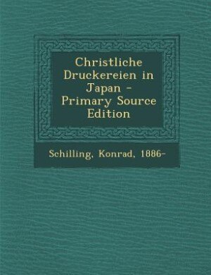 Couverture_Christliche Druckereien in Japan - Primary Source Edition