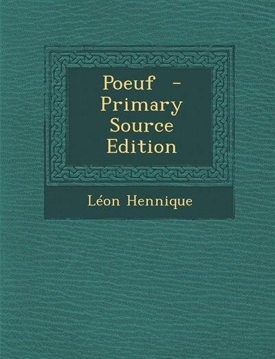Front cover_Poeuf  - Primary Source Edition