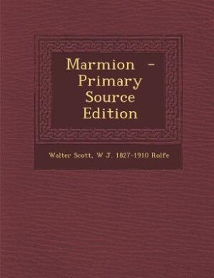 Marmion  - Primary Source Edition