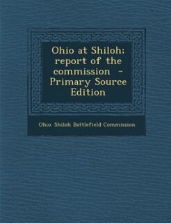 Front cover_Ohio at Shiloh; report of the commission  - Primary Source Edition