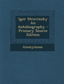 Front cover_Igor Stravinsky An Autobiography