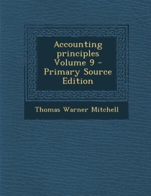 Front cover_Accounting principles Volume 9 - Primary Source Edition