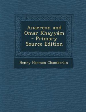 Front cover_Anacreon and Omar Khayyám
