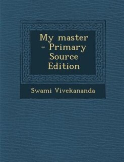 My master  - Primary Source Edition