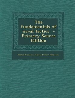 Couverture_The fundamentals of naval tactics  - Primary Source Edition