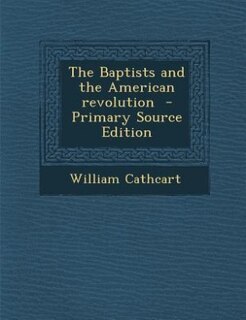 The Baptists and the American revolution