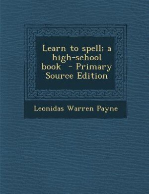 Front cover_Learn to spell; a high-school book