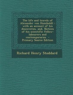 Couverture_The life and travels of Alexander von Humboldt