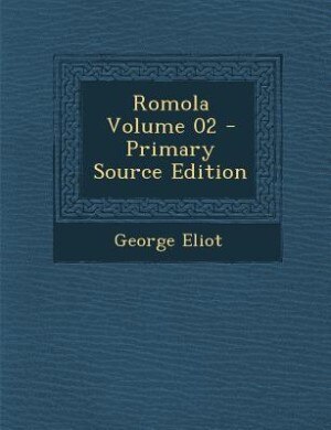 Couverture_Romola Volume 02 - Primary Source Edition
