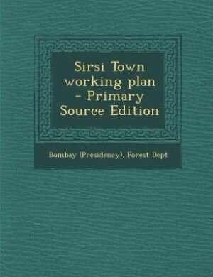 Couverture_Sirsi Town working plan  - Primary Source Edition