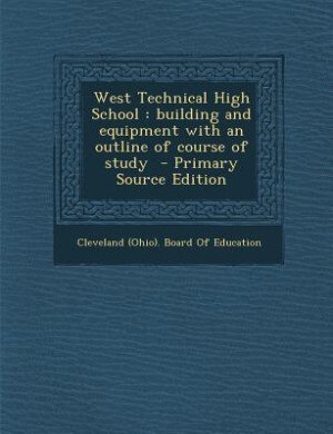 Front cover_West Technical High School