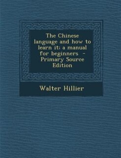 Couverture_The Chinese language and how to learn it; a manual for beginners