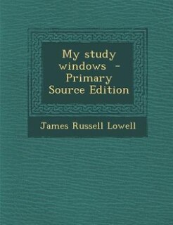 My study windows  - Primary Source Edition