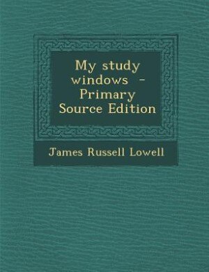My study windows  - Primary Source Edition