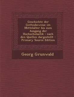 Couverture_Geschichte der Gottesbeweise im Mittelalter bis zum Ausgang der Hochscholastik