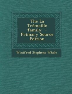 The La Trémoille family
