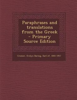Couverture_Paraphrases and translations from the Greek  - Primary Source Edition